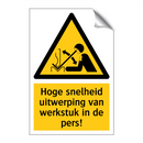 Hoge snelheid uitwerping van werkstuk in de pers!