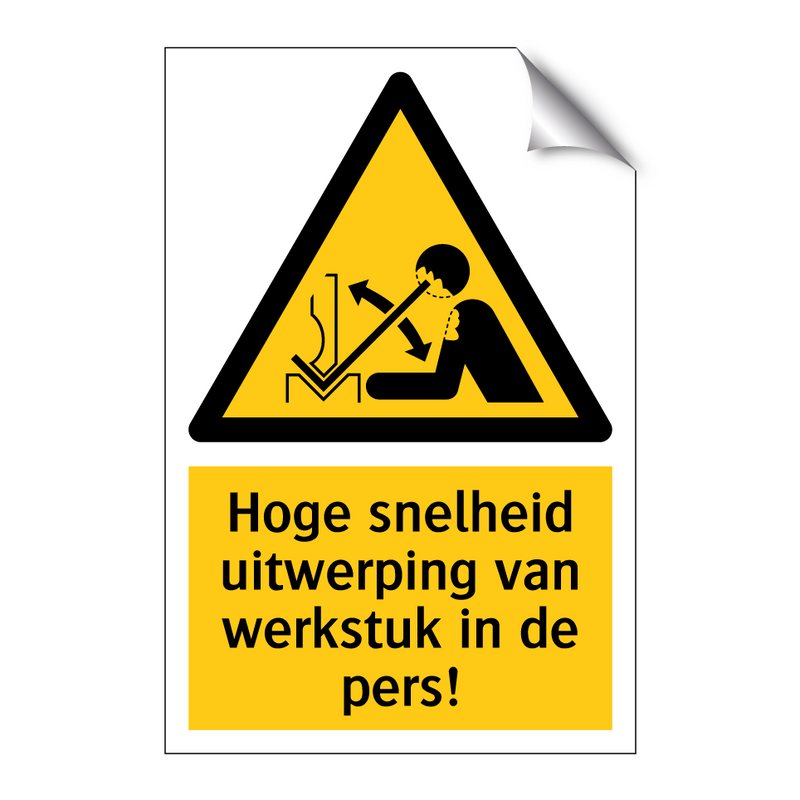 Hoge snelheid uitwerping van werkstuk in de pers!