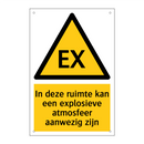 In deze ruimte kan een explosieve atmosfeer aanwezig zijn