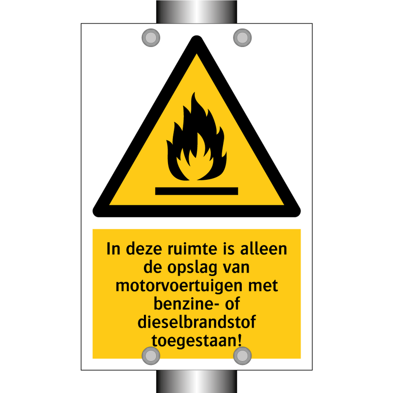 In deze ruimte is alleen de opslag van motorvoertuigen met benzine- of dieselbrandstof toegestaan!