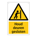 Houd deuren gesloten