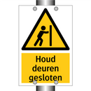 Houd deuren gesloten