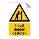 Houd deuren gesloten