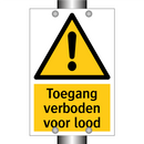 Toegang verboden voor lood