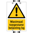 Maximaal toegestane belasting kg
