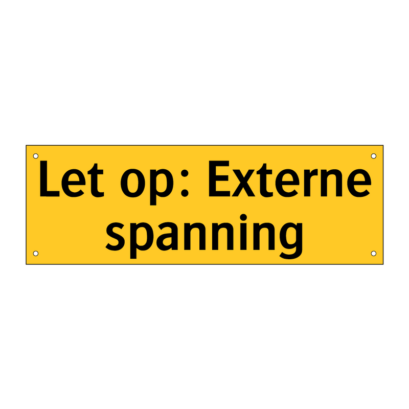 Let op: Externe spanning