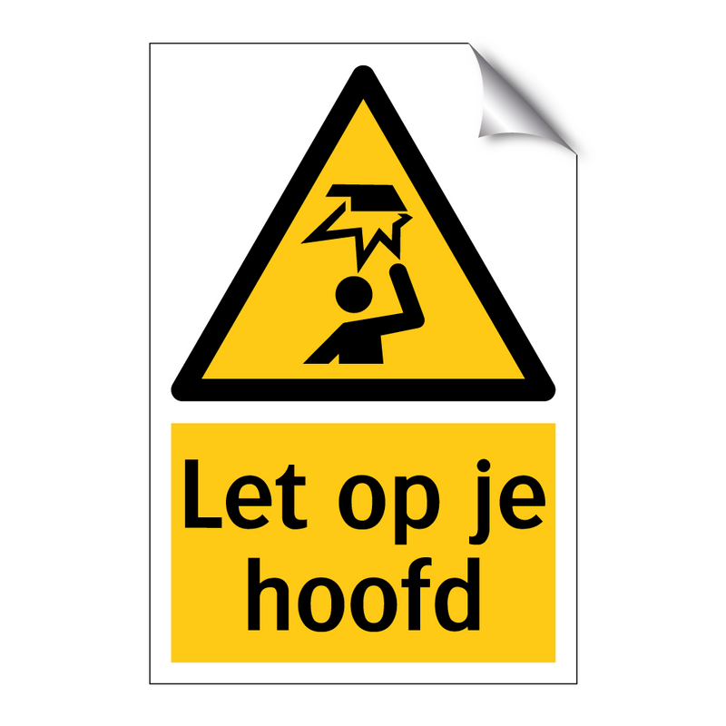Let op je hoofd
