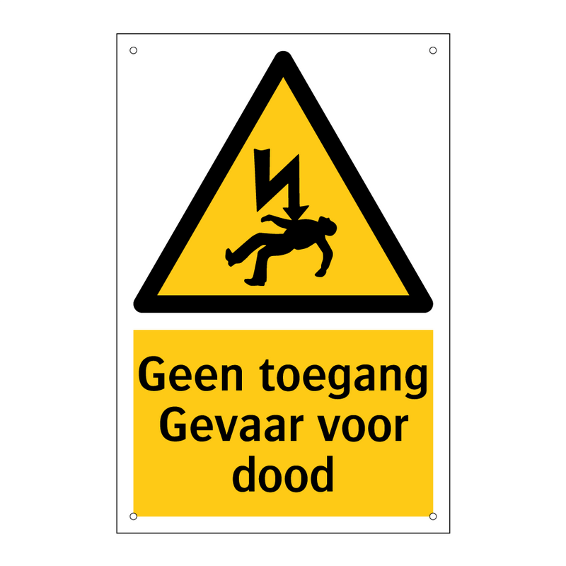 Geen toegang Gevaar voor dood