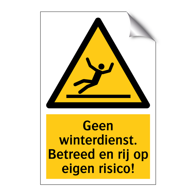 Geen winterdienst. Betreed en rij op eigen risico!