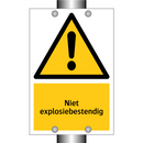 Niet explosiebestendig