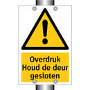 Overdruk Houd de deur gesloten