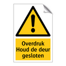 Overdruk Houd de deur gesloten