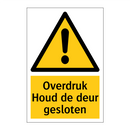 Overdruk Houd de deur gesloten