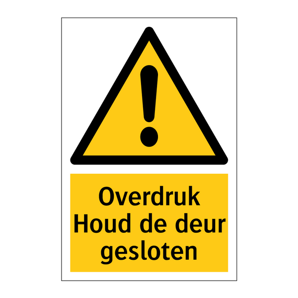 Overdruk Houd de deur gesloten