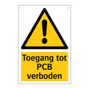 Toegang tot PCB verboden