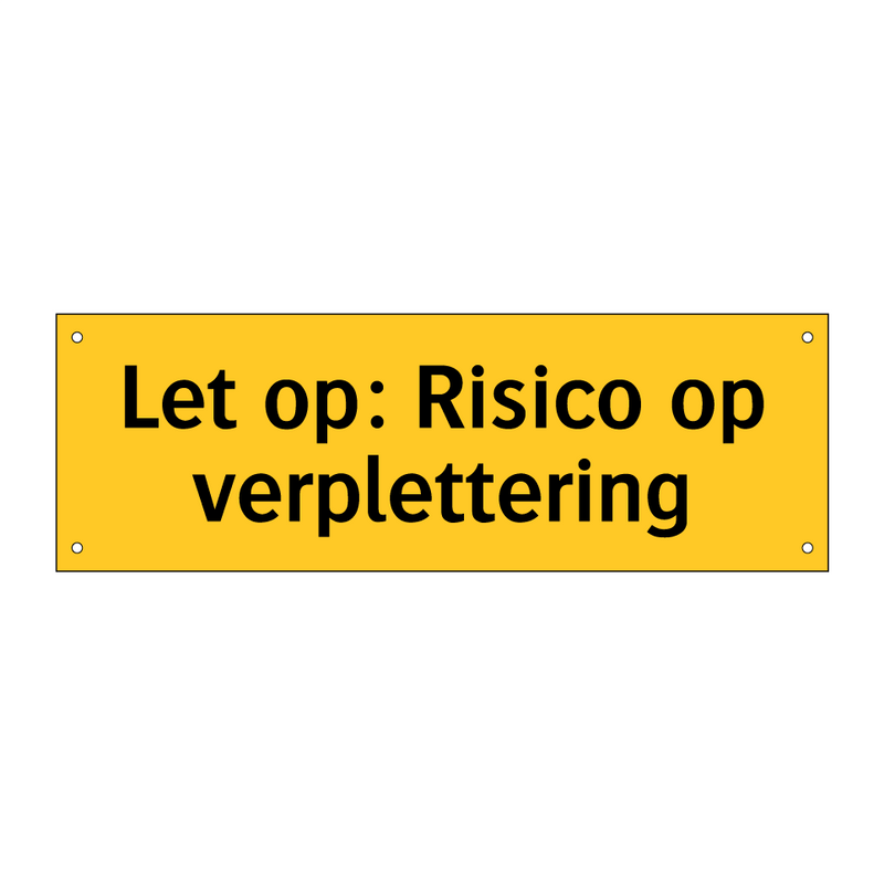 Let op: Risico op verplettering