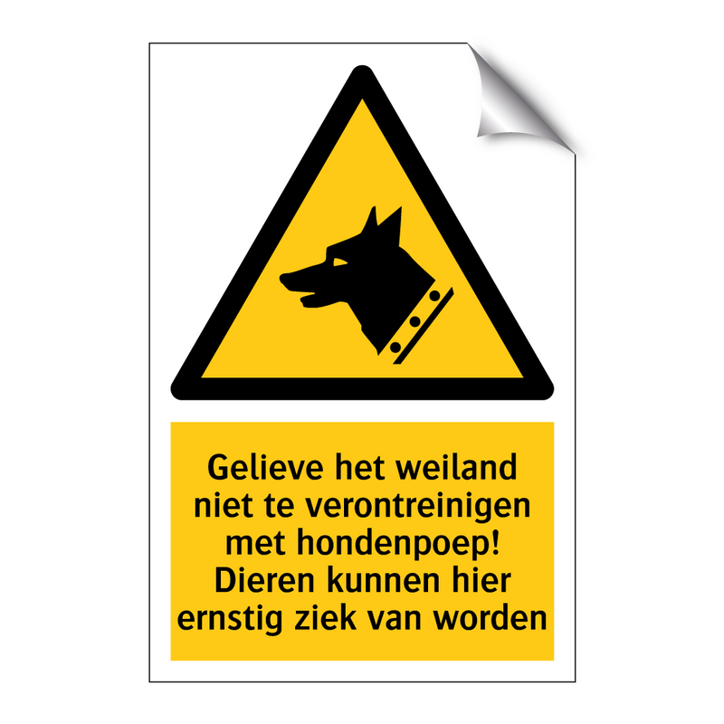 Gelieve het weiland niet te verontreinigen met hondenpoep! Dieren kunnen hier ernstig ziek van worden