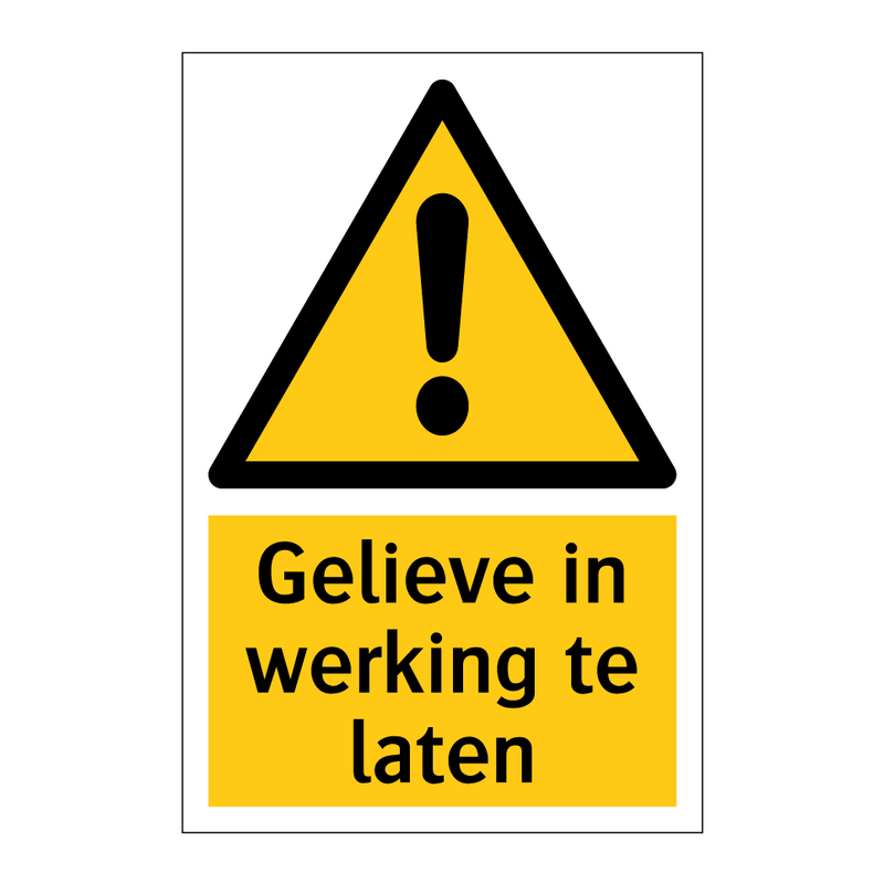 Gelieve in werking te laten