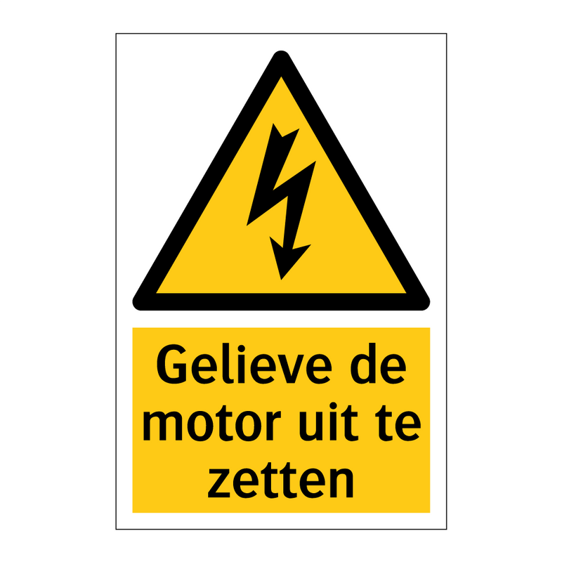 Gelieve de motor uit te zetten
