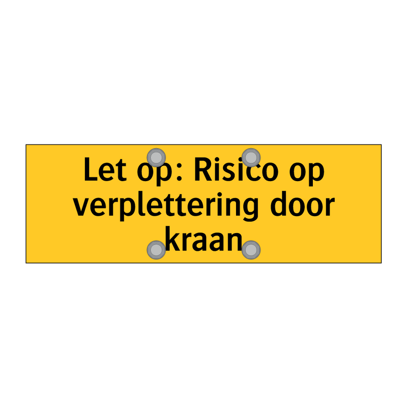 Let op: Risico op verplettering door kraan