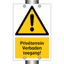 Privéterrein Verboden toegang!