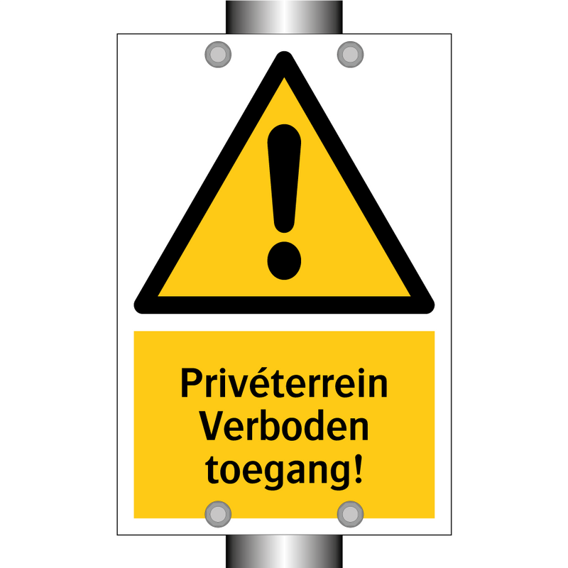 Privéterrein Verboden toegang!