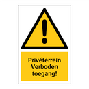 Privéterrein Verboden toegang!