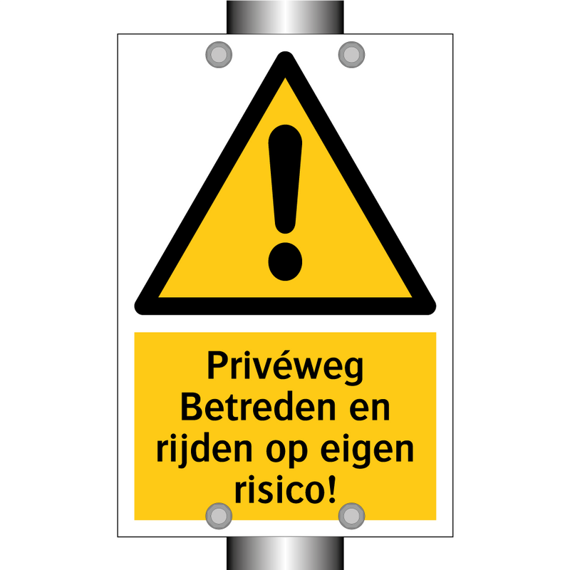 Privéweg Betreden en rijden op eigen risico!