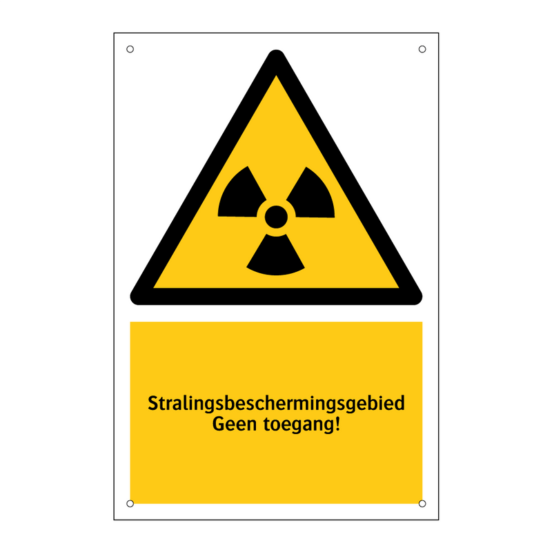 Stralingsbeschermingsgebied Geen toegang!