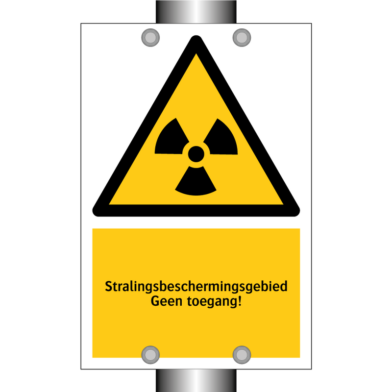 Stralingsbeschermingsgebied Geen toegang!