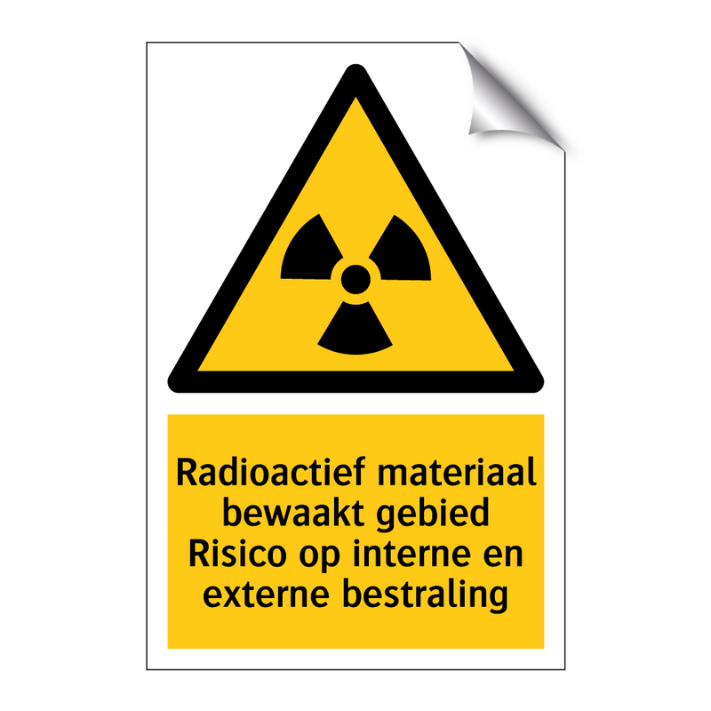 Radioactief materiaal bewaakt gebied Risico op interne en externe bestraling