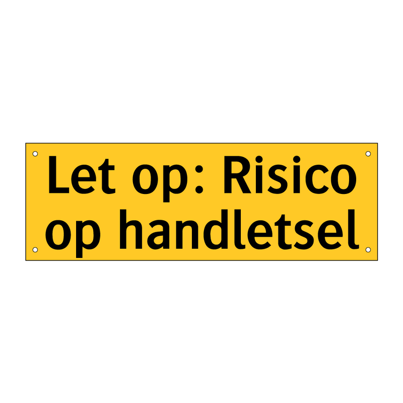 Let op: Risico op handletsel