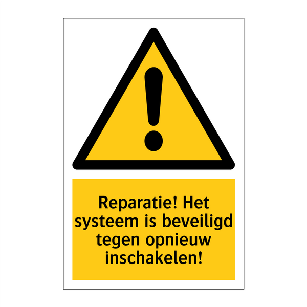 Reparatie! Het systeem is beveiligd tegen opnieuw inschakelen!
