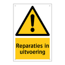 Reparaties in uitvoering