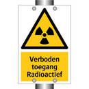 Verboden toegang Radioactief