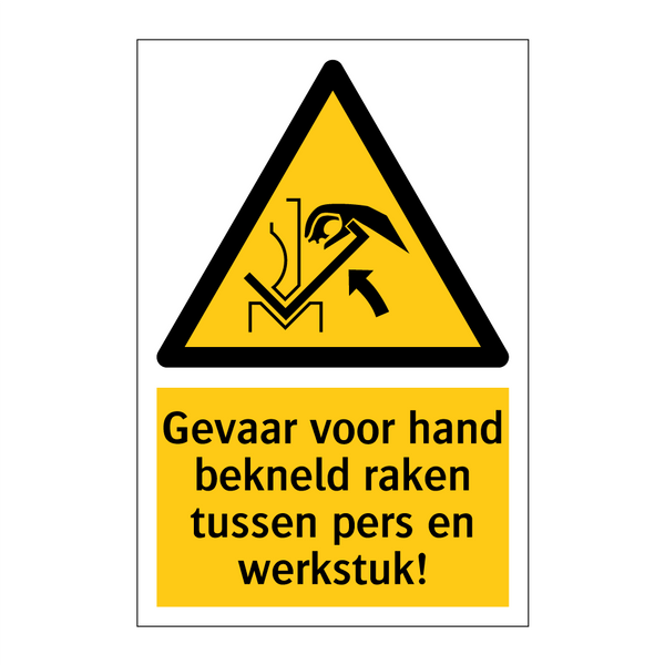 Gevaar voor hand bekneld raken tussen pers en werkstuk!