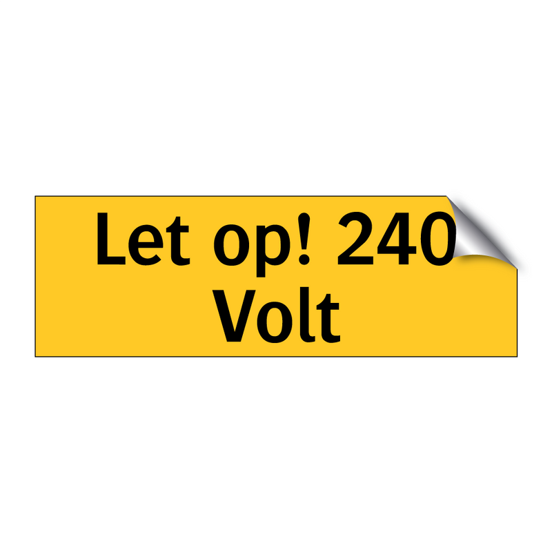 Let op! 240 Volt