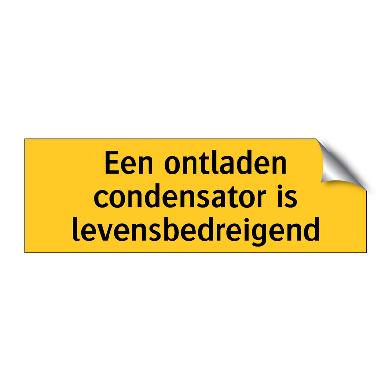 Een ontladen condensator is levensbedreigend