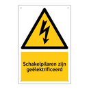 Schakelpilaren zijn geëlektrificeerd