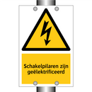 Schakelpilaren zijn geëlektrificeerd