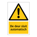 De deur sluit automatisch