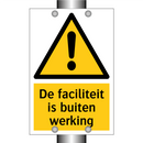 De faciliteit is buiten werking