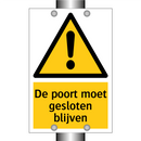 De poort moet gesloten blijven