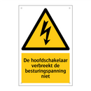 De hoofdschakelaar verbreekt de besturingspanning niet