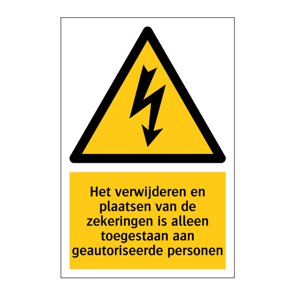 Het verwijderen en plaatsen van de zekeringen is alleen toegestaan aan geautoriseerde personen