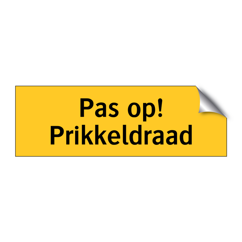 Pas op! Prikkeldraad