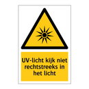 UV-licht kijk niet rechtstreeks in het licht