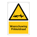 Waarschuwing Prikkeldraad