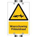 Waarschuwing Prikkeldraad