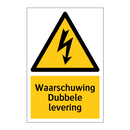 Waarschuwing Dubbele levering